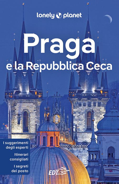 Praga e la Repubblica Ceca - Mark Baker,Neil Wilson,Laura Viazzo - ebook