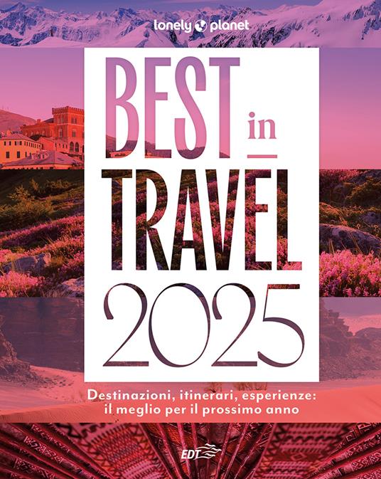 Best in travel 2025. Destinazioni, itinerari, esperienze: il meglio per il prossimo anno - copertina