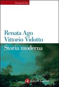 Libro Storia moderna Renata Ago Vittorio Vidotto