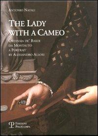 La donna col cammeo-The Lady with a Cameo. Ediz. italiana e inglese - Antonio Natali - copertina