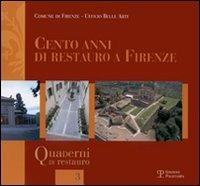 Cento anni di restauro a Firenze - copertina