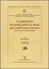 La legislazione sui partiti politici in alcuni paesi dell'Unione Europea - copertina
