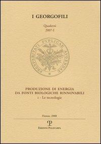 Produzione di energia da fonti biologiche rinnovabili. Vol. 1: Le tecnologie. - copertina