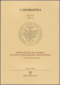 Produzione di energia da fonti biologiche rinnovabili. Vol. 2: Le risorse primarie. - copertina