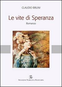 Le vite di speranza - Claudio Bruni - copertina