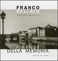 Firenze della memoria - Franco Bellato - copertina