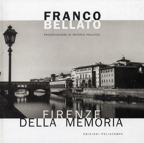 Firenze della memoria - Franco Bellato - copertina