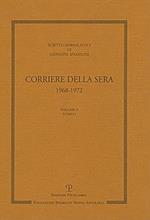 Scritti giornalistici. Vol. 5: Corriere della Sera 1968-1972.
