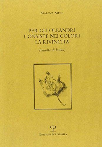 Per gli oleandri consiste nei colori la rivincita