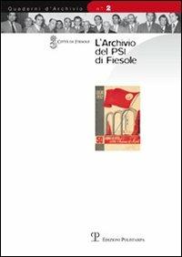 L' archivio del PSI di Fiesole - copertina