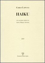 Haiku. Con quindici dipinti di Anna Maria Antoni