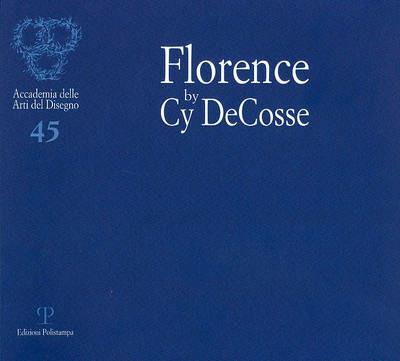 Florence by Cy DeCosse. Ediz. italiana e inglese - copertina