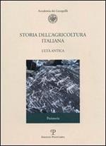 Storia dell'agricoltura italiana. Vol. 1\1: L'età antica. Preistoria.