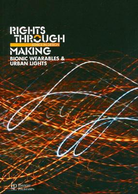 Rights through making. Bionic wearables & urban lights - copertina