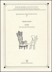 Cose. Una piccola antologia - Claudio Paolini - 3