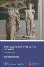 Antiquarium di villa Corsini a Castello. Guida alla visita del museo e alla scoperta del territorio. Ediz. multilingue