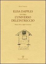 Elisa Dapples ovvero l'universo dell'intreccio. Petites causes, grandes conséquences