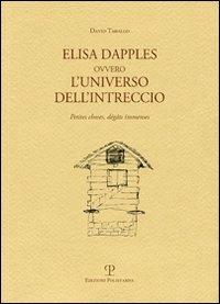 Elisa Dapples ovvero l'universo dell'intreccio. Petites causes, grandes conséquences - David Tarallo - copertina