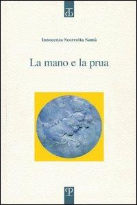 La mano e la prua - Innocenza Scerrotta Samà - copertina