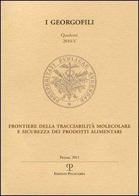 Frontiere della tracciabilità molecolare e sicurezza dei prodotti alimentari - copertina