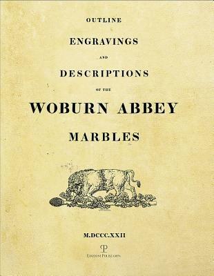 Outline engravings and descriptions of the Woburn Abbey Marbles (rist. anast. Londra, 1822) - 3