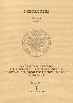 Innovazione e ricerca per risolvere il problema energia. I risultati del progetto Firenze-Hydrolab (2004-2009) - copertina