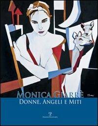 Monica Giarrè. Donne, angeli e miti. Catalogo della mostra (Fiesole, 25 febbraio-25 marzo 2012) - copertina