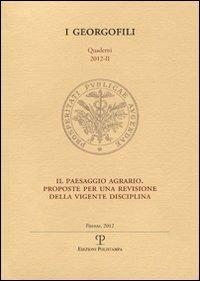 Il paesaggio agrario. Proposte per una revisione della vigente disciplina - copertina