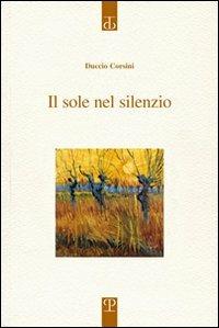Il sole nel silenzio - Duccio Corsini - copertina