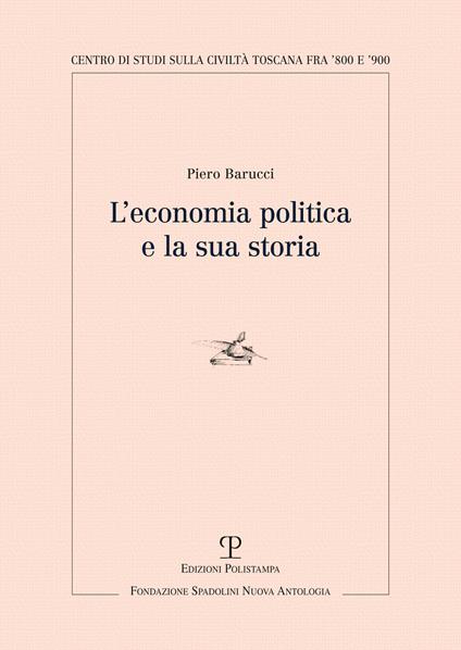 L' economia politica e la sua storia - Piero Barucci - copertina
