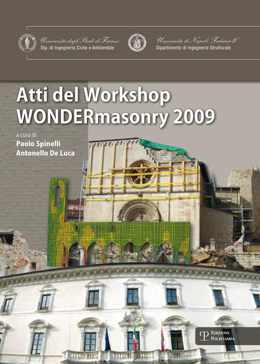 Wondermasonry 2009. Workshop on design for rehabilitation of masonry structures-Tecniche di modellazione e progetto per interventi sul costruito in muratura. Ediz. bilingue - copertina