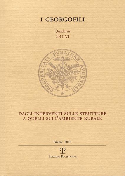 Dagli interventi sulle strutture a quelli sull'ambiente rurale. Atti del Convegno (Firenze, 15 marzo 2011) - copertina