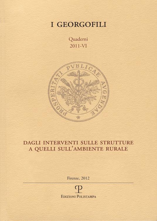 Dagli interventi sulle strutture a quelli sull'ambiente rurale. Atti del Convegno (Firenze, 15 marzo 2011) - copertina