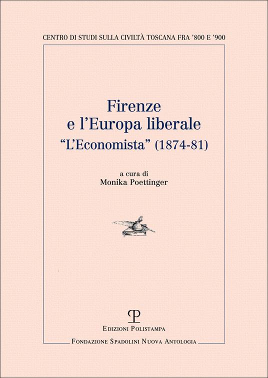 Firenze e l'Europa liberale. L'Economista (1874-81) - copertina