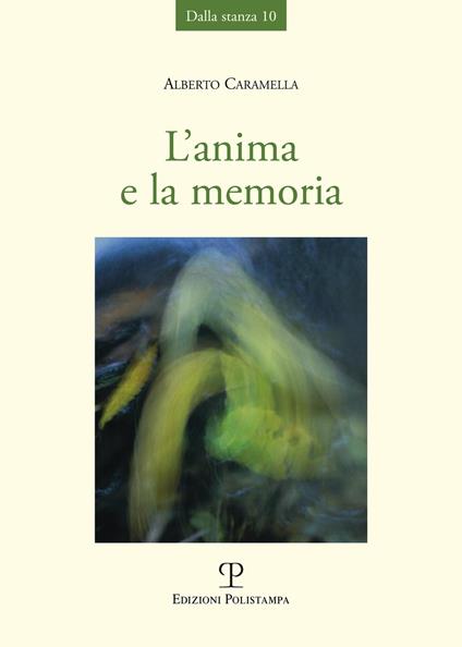L' anima e la memoria - Alberto Caramella - copertina