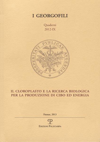 Il cloroplasto e la ricerca biologica per la produzione di cibo ed energia - copertina