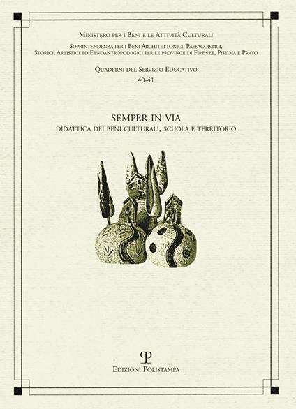 Semper in via. Didattica dei beni culturali, scuola e territorio - copertina