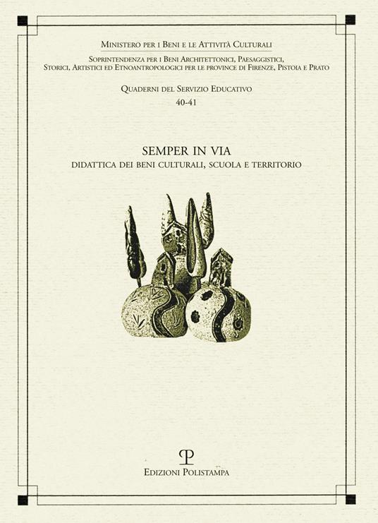 Semper in via. Didattica dei beni culturali, scuola e territorio - copertina