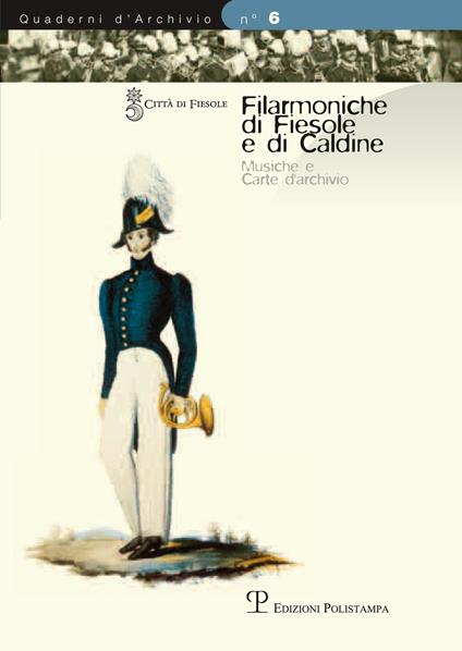 Filarmoniche di Fiesole e di Caldine. Musiche e carte d'archivio - copertina