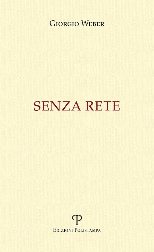 Senza rete - Giorgio Weber - copertina