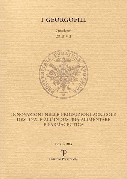 Innovazioni nelle produzioni agricole destinate all'industria alimentare e farmaceutica - copertina