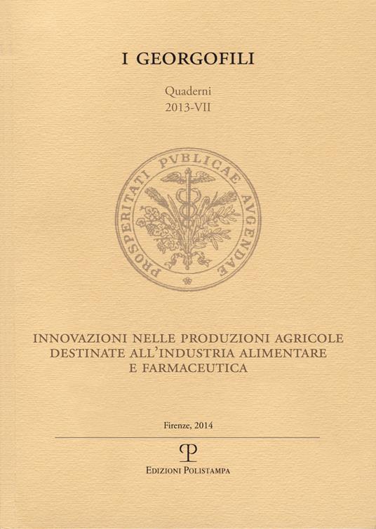 Innovazioni nelle produzioni agricole destinate all'industria alimentare e farmaceutica - copertina