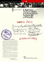 L' archivio del comitato di liberazione nazionale di Fiesole. Inventario