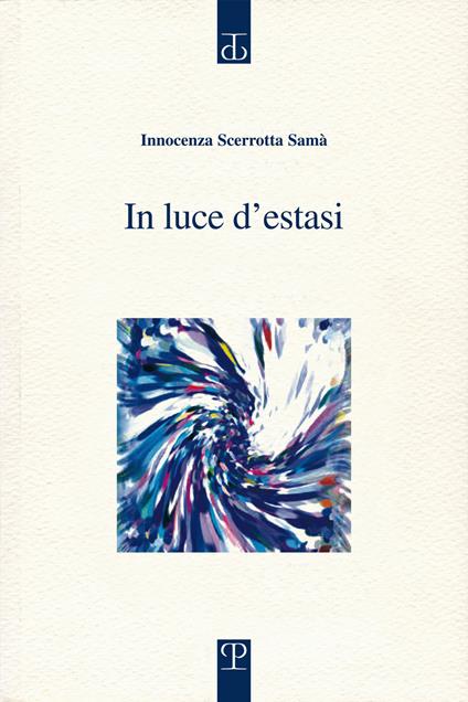 In luce d'estasi - Innocenza Scerrotta Samà - copertina