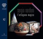 Sergio Nardoni. L'ottagono magico. Ediz. illustrata