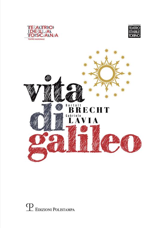 Vita di Galileo - Bertolt Brecht - Gabriele Lavia - - Libro - Polistampa 