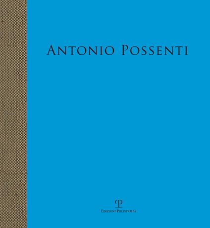 Antonio Possenti. Carte nautiche. Arcipelago dell'immaginario - copertina