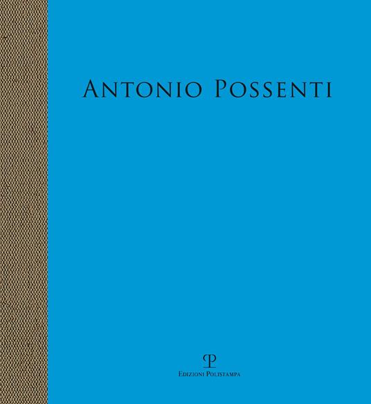 Antonio Possenti. Carte nautiche. Arcipelago dell'immaginario - copertina
