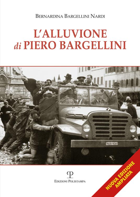 L' alluvione di Piero Bargellini - Bernardina Bargellini Nardi - copertina