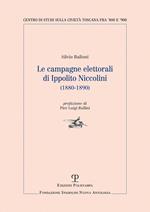 Le campagne elettorali di Ippolito Niccolini (1880-1890)